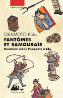 Fantômes et samouraïs [ancienne édition]
